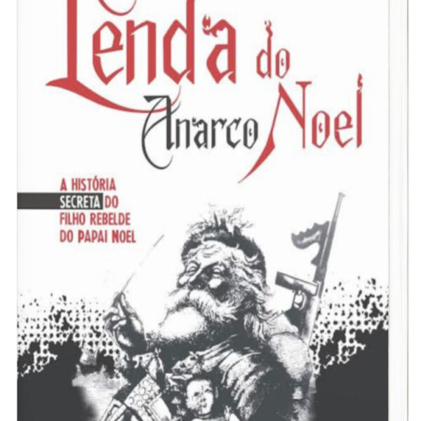 LIVRO | A LENDA DO ANARCONOEL | Samuel Edward Konkin III e Victor Koman